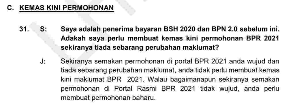 根据BPR 2021的常见问题解答，如果在Port BPR 2021里，查询Semakan permohonan资料时没有信息（tidak wujud），则意味着你需要进行新的申请（permohonan baru）。 第3张